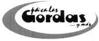 PA'CA LAS GORDAS...Y MÁS