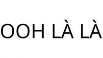 OOH LÀ LÀ