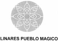 LINARES PUEBLO MAGICO