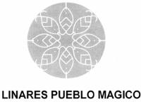 LINARES PUEBLO MAGICO