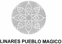 LINARES PUEBLO MAGICO