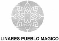 LINARES PUEBLO MAGICO