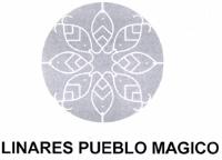 LINARES PUEBLO MAGICO