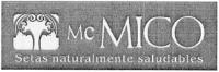 MC MICO SETAS NATURALMENTE SALUDABLES