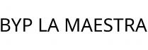 BYP LA MAESTRA