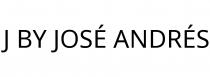 J BY JOSÉ ANDRÉS