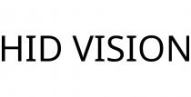 HID VISION