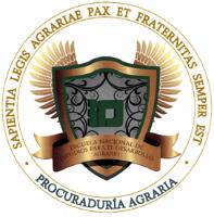 SAPIENTIA LEGIS AGRARIAE PAX ET FRATERNITAS SEMPER EST ESCUELA NACIONAL DE ESTUDIOS PARA EL DESARROLLO AGRARIO PROCURADURÍA AGRARIA