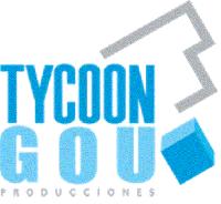 T TYCOON GOU PRODUCCIONES