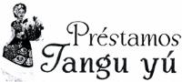 PRÉSTAMOS TANGU YÚ
