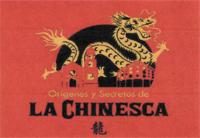ORIGENES Y SECRETOS DE LA CHINESCA