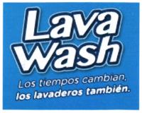 LAVA WASH LOS TIEMPOS CAMBIAN; LOS LAVADEROS TAMBIÉN