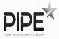 PIPE PROGRAMA INTEGRAL DE PROTECCION A ESCUELAS