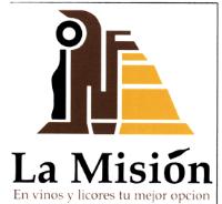 LA MISIÓN EN VINOS Y LICORES TU MEJOR OPCION.