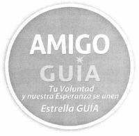 AMIGO GUÍA TU VOLUNTAD Y NUESTRA ESPERANZA SE UNEN ESTRELLA GUÍA