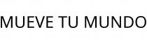 MUEVE TU MUNDO