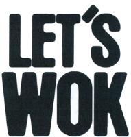 LETS WOK