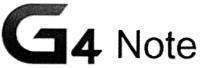 G4 NOTE
