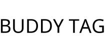 BUDDY TAG