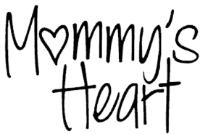MOMMY'S HEART