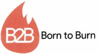 B2B BORN TO BURN