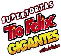 SUPERTORTAS TIO FELIX GIGANTES