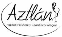 AZTLÁN; HIGIENE PERSONAL Y COSMÉTICA INTEGRAL
