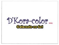 D´KORA COLOR ROAS COLORANTE EN GEL
