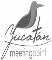 YUCATÁN MEETING POINT