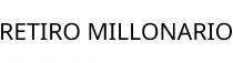 RETIRO MILLONARIO