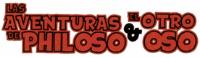 LAS AVENTURAS DE PHILOSO & EL OTRO OSO