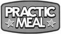 PRACTIC MEAL