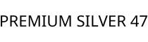 PREMIUM SILVER 47