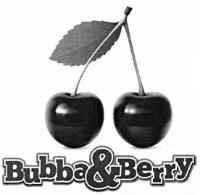BUBBA & BERRY