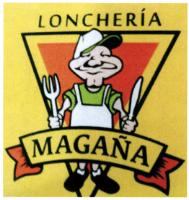 LONCHERIA MAGAÑA
