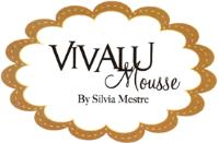 VIVALU MOUSSE BY SILVIA MESTRE