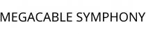 MEGACABLE SYMPHONY