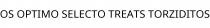 OS OPTIMO SELECTO TREATS TORZIDITOS