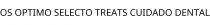 OS OPTIMO SELECTO TREATS CUIDADO DENTAL