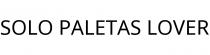 SOLO PALETAS LOVER