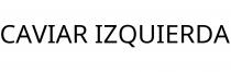 CAVIAR IZQUIERDA