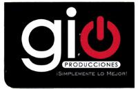 GIO PRODUCCIONES ¡ SIMPLEMENTE LO MEJOR !