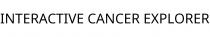 INTERACTIVE CANCER EXPLORER