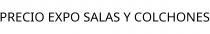 PRECIO EXPO SALAS Y COLCHONES