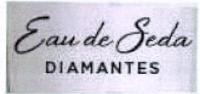 EAU DE SEDA DIAMANTES