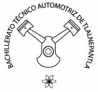 BACHILLERATO TÉCNICO AUTOMOTRIZ DE TLALNEPANTLA