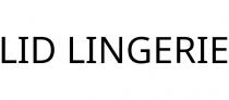 LID LINGERIE