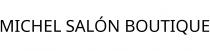 MICHEL SALÓN BOUTIQUE