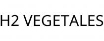 H2 VEGETALES