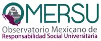 OMERSU OBSERVATORIO MEXICANO DE RESPONSABILIDAD SOCIAL UNIVERSITARIA